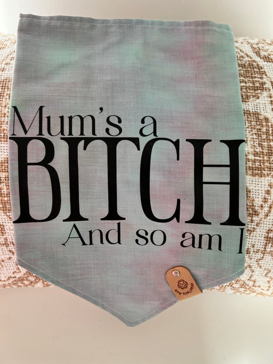 Cussing Canines Pet Bandannas - Mums A Bitch