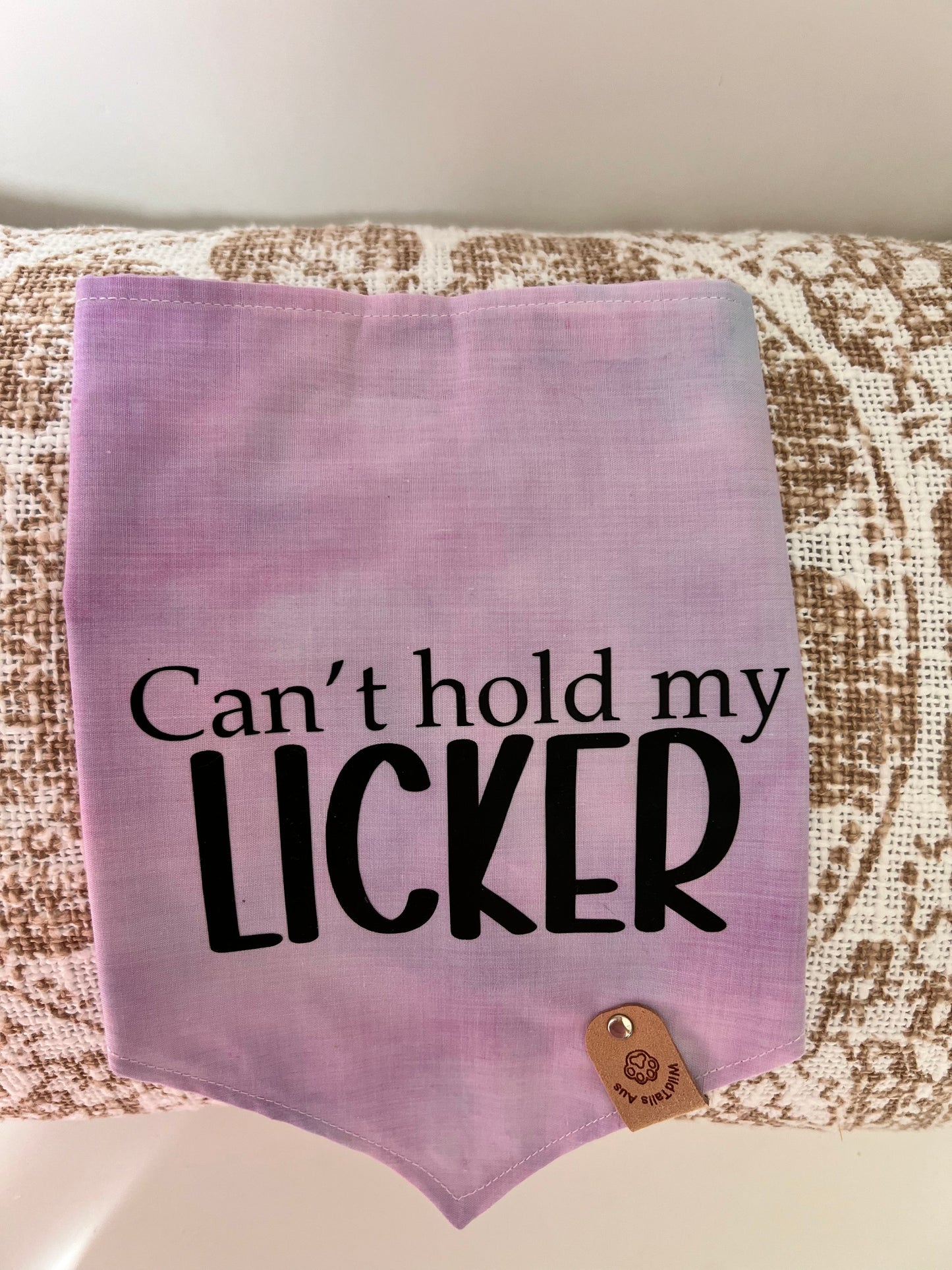 Cussing Canines Pet Bandannas - Can’t hold my licker